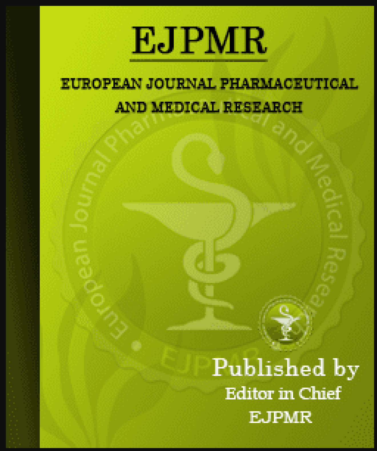European Journal of Pharmaceutical and Medical Research